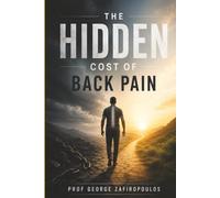 THE HIDDEN COST OF BACK PAIN