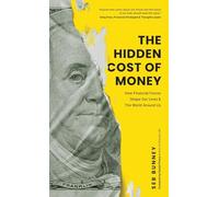 The Hidden Cost of Money