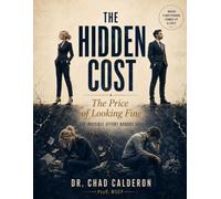 The Hidden Cost: The Price of Looking Fine: The Invisible Effort Nobody Sees