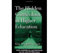 The Hidden Curriculum In Higher Education