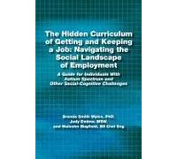 The Hidden Curriculum Of Getting And Keeping A Job