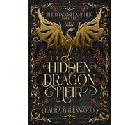 The Hidden Dragon Heir - Laura Greenwood - Drowlgon Press - ebook (ePub) - Livre