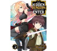 The Hidden Dungeon Only I Can Enter (Light Novel) Vol. 3