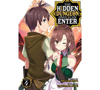 The Hidden Dungeon Only I Can Enter (Light Novel) Vol. 4
