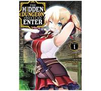 The Hidden Dungeon Only I Can Enter (Manga) Vol. 1
