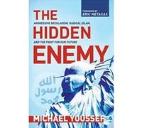 The Hidden Enemy: Aggressive Secularism, Radical Islam, and the Fight for Our Future - [Version Originale] Inconnu (Auteur)
