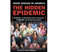 The Hidden Epidemic: Heart Disease in America