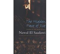 The Hidden Face of Eve: Women in the Arab World