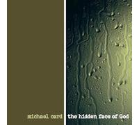 The Hidden Face of God by Michael Card (2006-04-18)