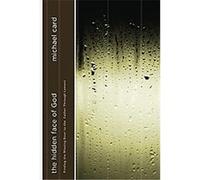 The Hidden Face of God Michael Card (Auteur)