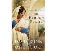 The Hidden Flame by Davis Bunn Davis Bunn, Janette Oke (Auteur)