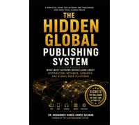 The Hidden Global Publishing System: What Most Authors Never Learn About Distribution, Metadata, Libraries, and Global Book Platforms