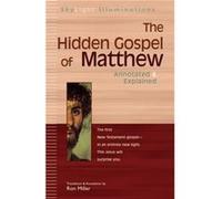 The Hidden Gospel of Matthew by Ron Miller