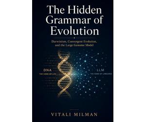 The Hidden Grammar of Evolution: Darwinism, Convergent Evolution, and the Large Genome Model