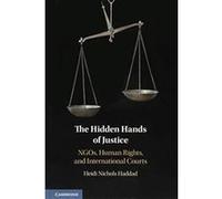 The Hidden Hands of Justice: NGOs, Human Rights, and International Courts - [Version Originale] Inconnu (Auteur)