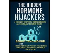 THE HIDDEN HORMONE HIJACKERS: A Toxicology Blueprint of Cosmetic and Cosmeceutical Ingredients and Their Synergistic Assault on Human Health