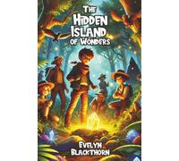 The Hidden Island of Wonders