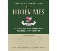 The Hidden Ivies by Howard GreeneMatthew W Greene Inconnu (Auteur)