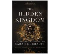 The Hidden Kingdom: Kingdom Of The White Sea Book 3