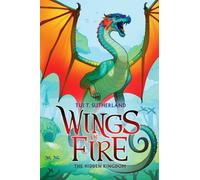 The Hidden Kingdom (Wings of Fire #3)