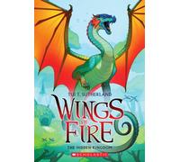 The Hidden Kingdom (Wings of Fire #3) (Volume 3)