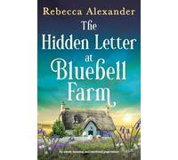 The Hidden Letter at Bluebell Farm: An utterly stunning and emotional page-turner