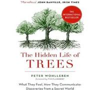 The hidden life of trees Peter Wohlleben (Auteur)