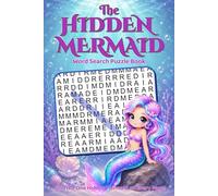 The Hidden Mermaid: A Find-One-on-Every-Page Word Search Book