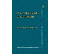 The Hidden Order Of Corruption
