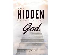 The Hidden Presence of God