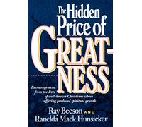 The Hidden Price Of Greatness