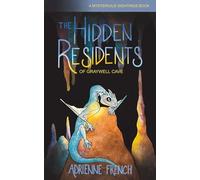 The Hidden Residents of Graywell Cave: A Mysterious Sightings book