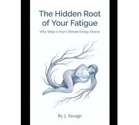 The Hidden Root of Your Fatigue: Why Sleep Is Your Ultimate Energy Source