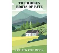 The Hidden Roots Of Fate