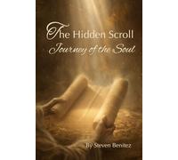 The Hidden Scroll: Journey of the Soul
