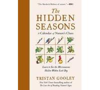 The Hidden Seasons ¿ A Calendar Of Nature`S Clues Paperback Book By Tristan Gooley