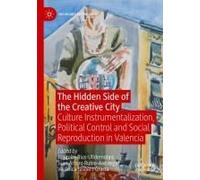 The Hidden Side Of The Creative City