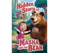 The Hidden story of Masha and the Bear