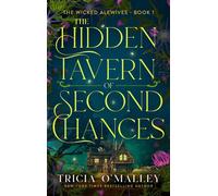 The Hidden Tavern of Second Chances A Cozy Scottish Romantasy. - Tricia OMalley - Lovewrite Publishing - ebook (ePub) - Livre