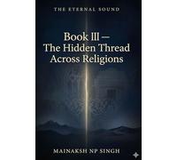 The Hidden Thread Across Religions