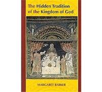 The Hidden Tradition of the Kingdom of God