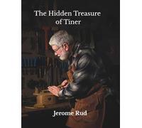 The Hidden Treasure of Tiner
