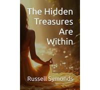 The Hidden Treasures Are Within