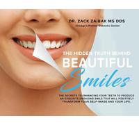 The Hidden Truth Behind Beautiful Smiles