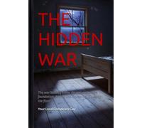 THE HIDDEN WAR: The war Nobody Knew, He was everyone's foundation. And he was Crumbling, Till he hit the floor
