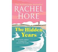 The Hidden Years: Discover the captivating novel from the million-copy bestseller Rachel Hore