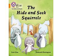 The Hide and Seek Squirrels: Band 06/Orange