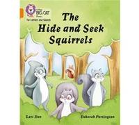 The Hide and Seek Squirrels by Lari Don Lari Don, Collins Big Cat (Auteur)