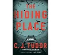 The Hiding Place A Novel by C J Tudor C J Tudor (Auteur)