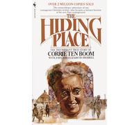 The Hiding Place Corrie Ten Boom, Elizabeth Sherrill, John Sherrill (Auteur)